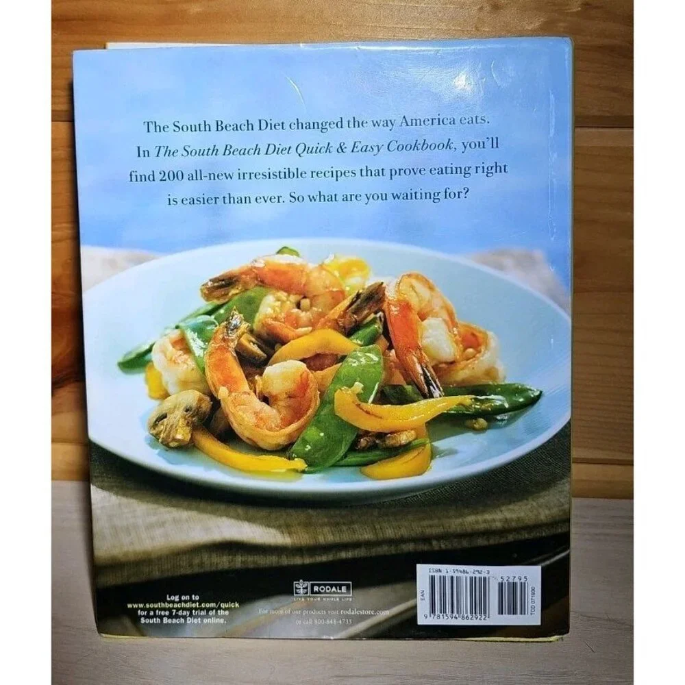 The South Beach Diet Quick and Easy Cookbook: 200 Delicious Recipes Ready - GOOD